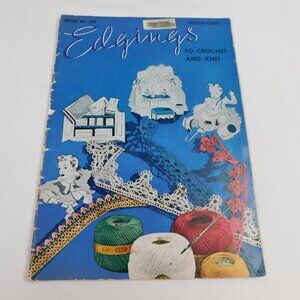 Edgings to Crochet and Knit Instuctional Book 149 Vtg 1940 The Spool Cotton Co